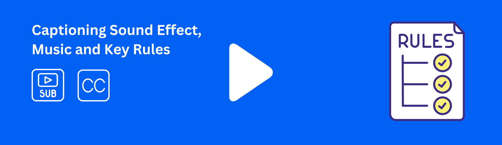 Captioning Sound Effects, Music and Key Rules Subly Blog